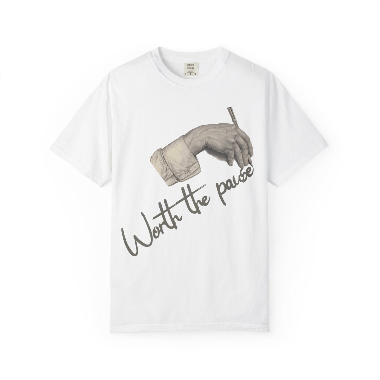 Worth the Pause Tee